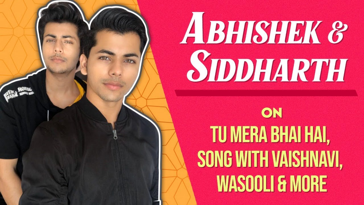 Abhishek & Siddharth Nigam On Tu Mera Bhai Hai, Song With Vaishnavi, Wasooli & More | Bonbros