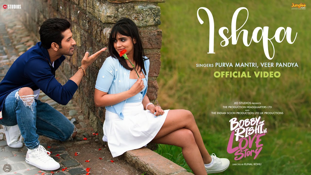 Ishqa | Bobby Aur Rishi Ki Love Story | Veer Pandya | Purva Mantri | New Hindi Movie Song 2025