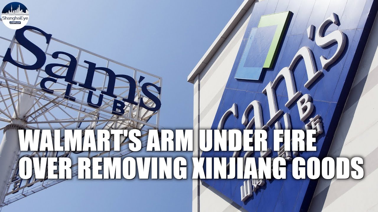 Walmart&rsquo;s Sam&rsquo;s Club faces backlash in China after it reportedly pulled out Xinjiang goods