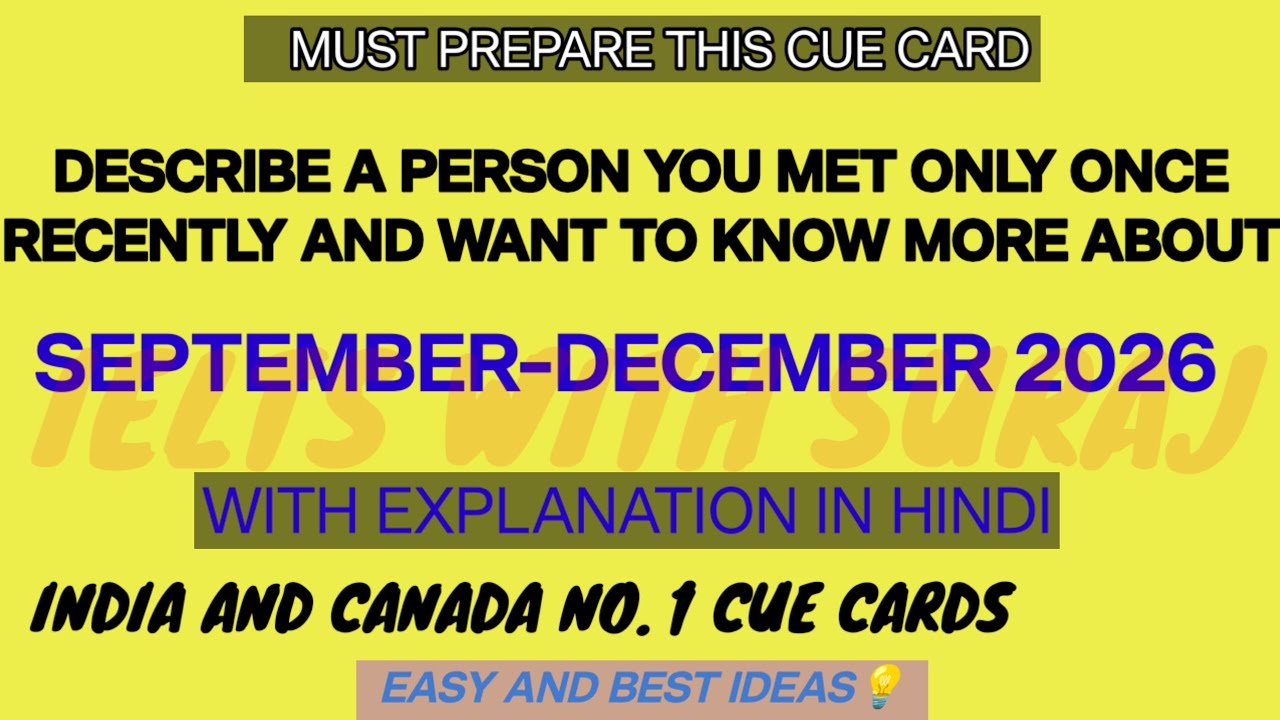 Describe a person you only met once and want to know more about Cue card Jan-April 2022|Finalversion