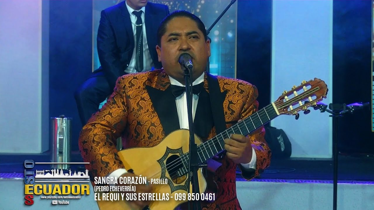 SANGRA CORAZON   PASILLO   EL REQUI Y SUS ESTRELLAS
