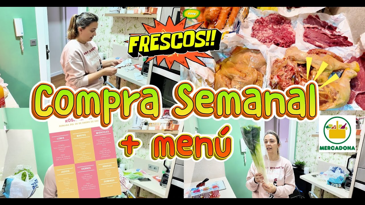 🔴MERCADONA Y FRESCOS ❌+ TIPS AHORRO + MENÚ COMPLETO 7 DÍAS + COMPRA SEMANAL