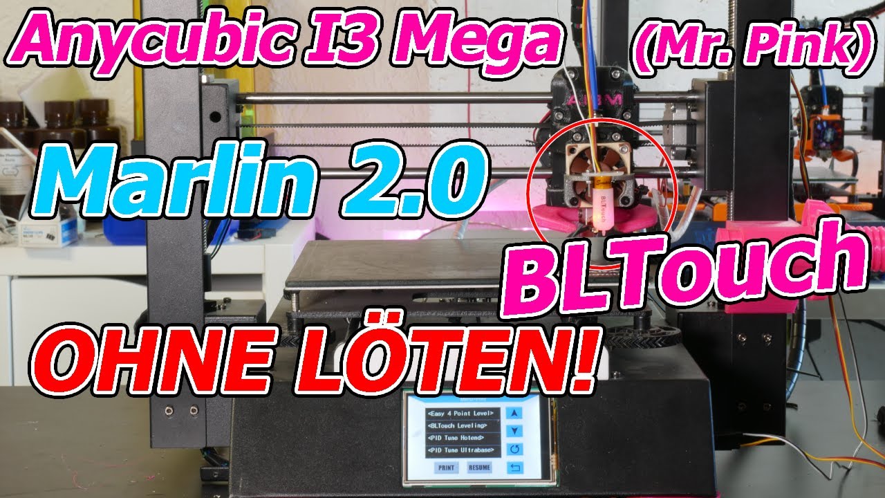 Anycubic I3 Mega: BLTouch Marlin 2.0 by Knutwurst OHNE LÖTEN !
