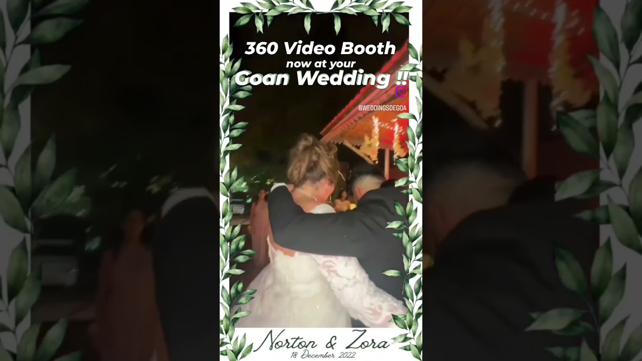 Goan Weddings and Events | PhotoboothGoa | Trending Now | 360 Selphie Booth | Weddingsdegoa