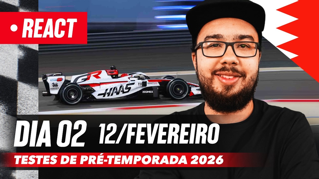 F1 REACT AO VIVO - DIA 02 DA PRÉ-TEMPORADA 2026 (HORA FINAL)