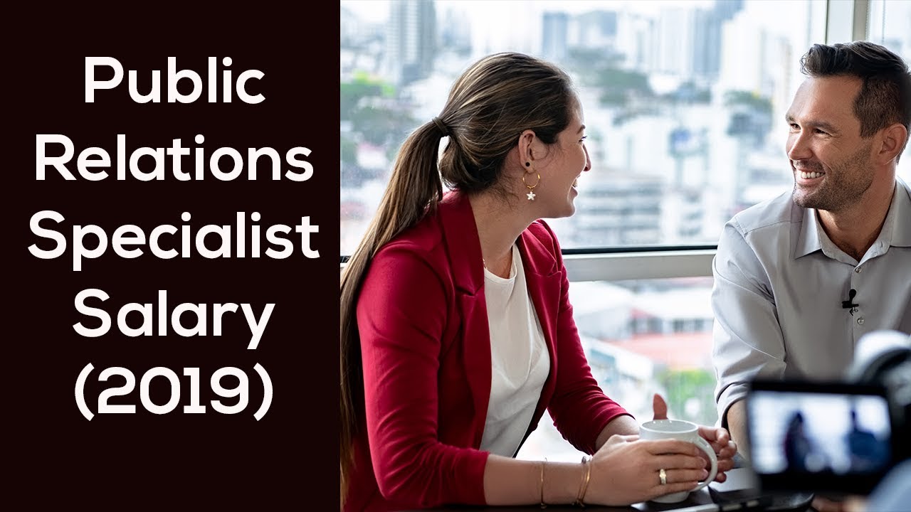 Public Relations Specialist Salary (2019) - Top 5 Cities