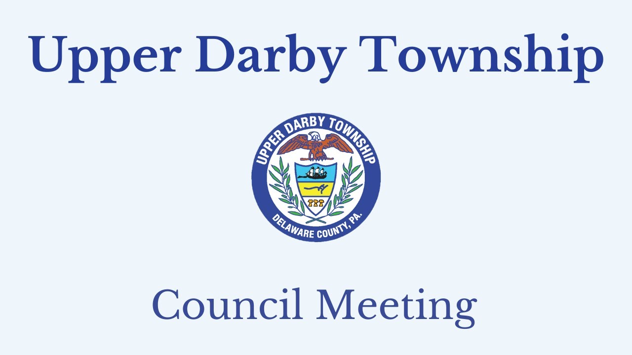 Upper Darby Township Council Meeting - 3/25/2020