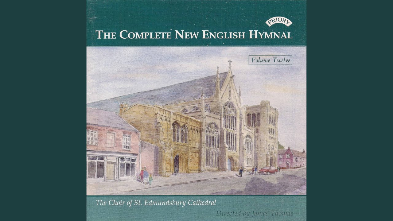 The New English Hymnal: No. 56, Songs of Thankfulness and Praise