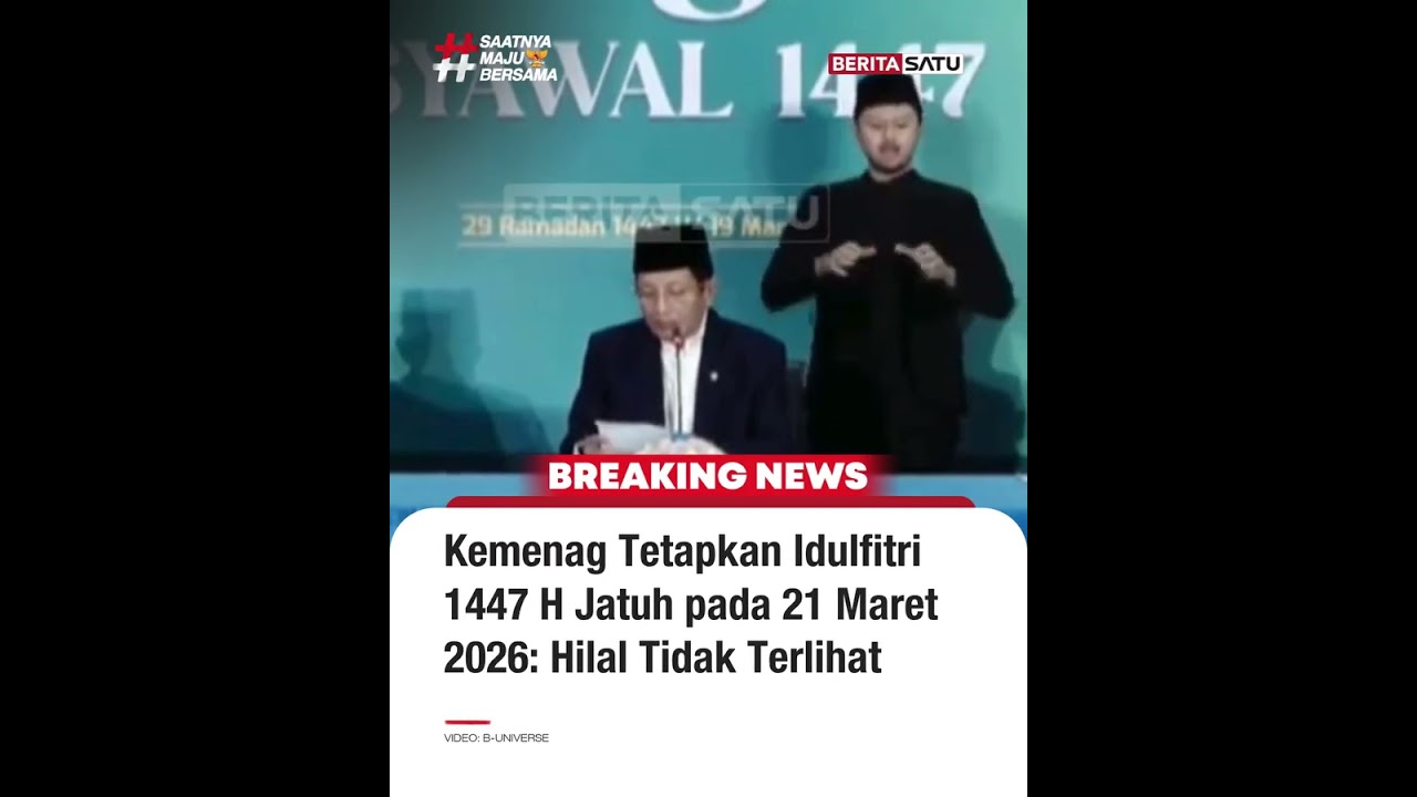 Kemenag Tetatapkan Idulfitri 1447 H Jatuh Pada 21 Maret 2026: Hilal Tidak Terlihat #beritasatu