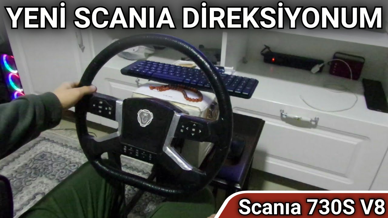 YENİ DİREKSİYONUM / SCANIA 730S V8 EL YAPIMI DİREKSİYON SETİ / ETS 2 / EURO TRUCK SIMULATOR 2 / #120