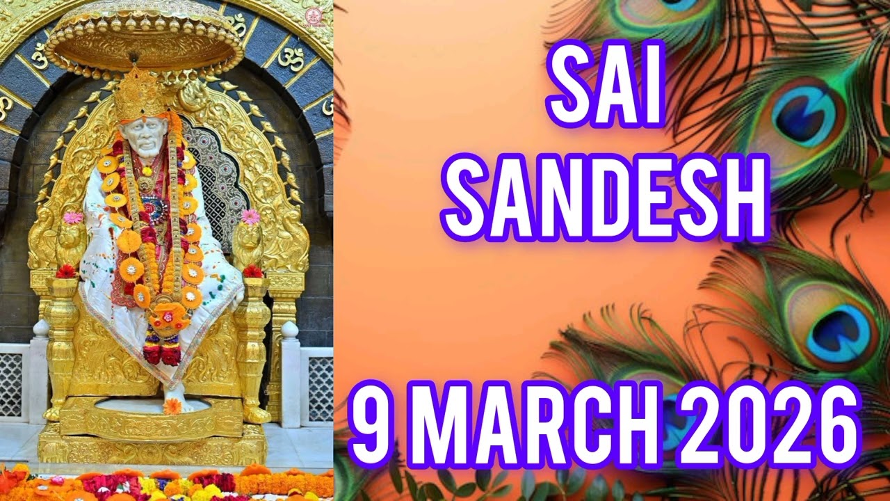 SAI SANDESH || 9 MARCH 2026