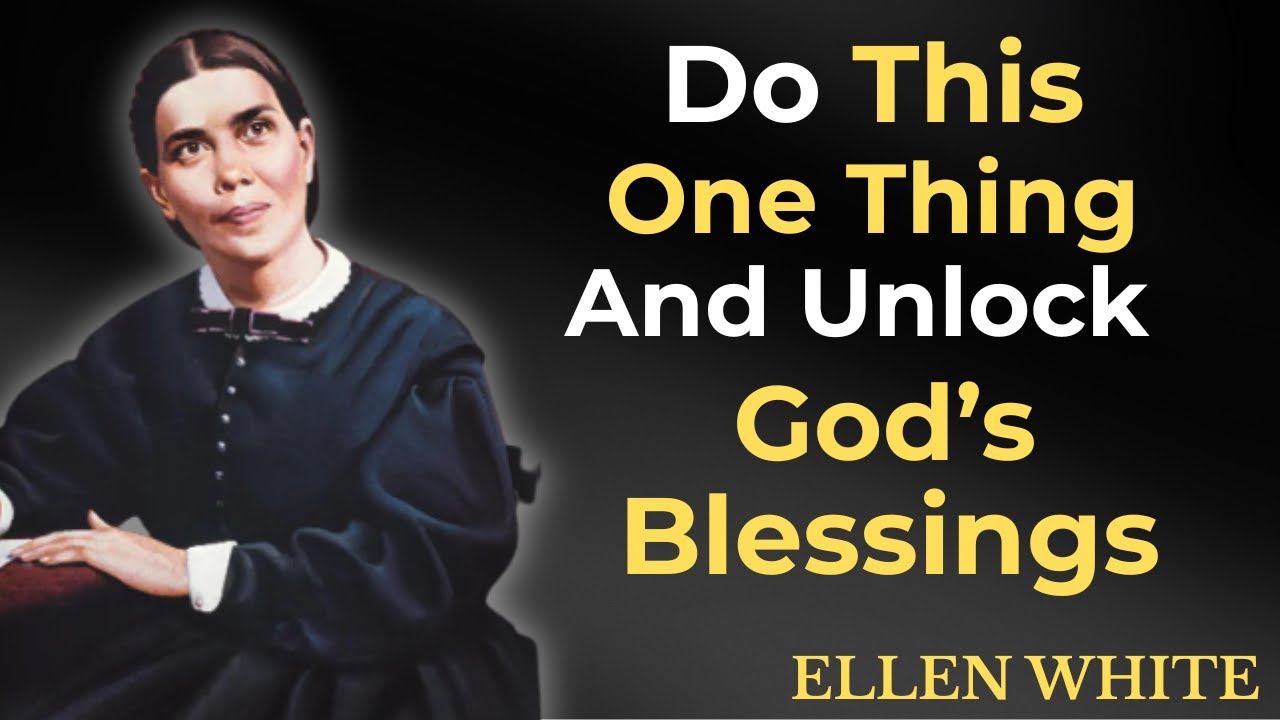Ellen White Points Out the Faith Habit That Brings Overflowing Blessings
