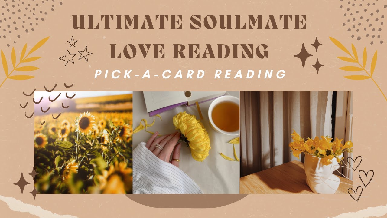 🔮 🌻 Ultimate Soulmate Love Reading 🌻 🔮 Pick-A-Card Tarot Reading #tarot #tarotreading #pickacard