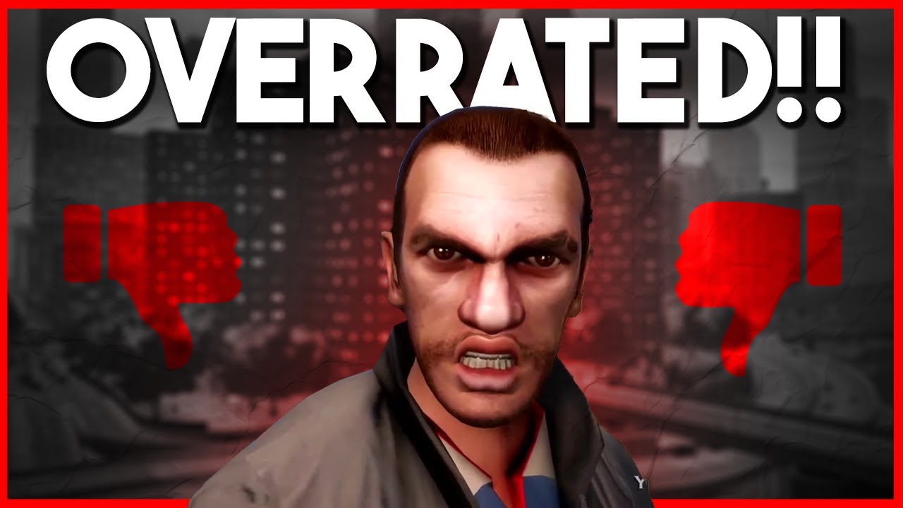 GTA IV is Overrated