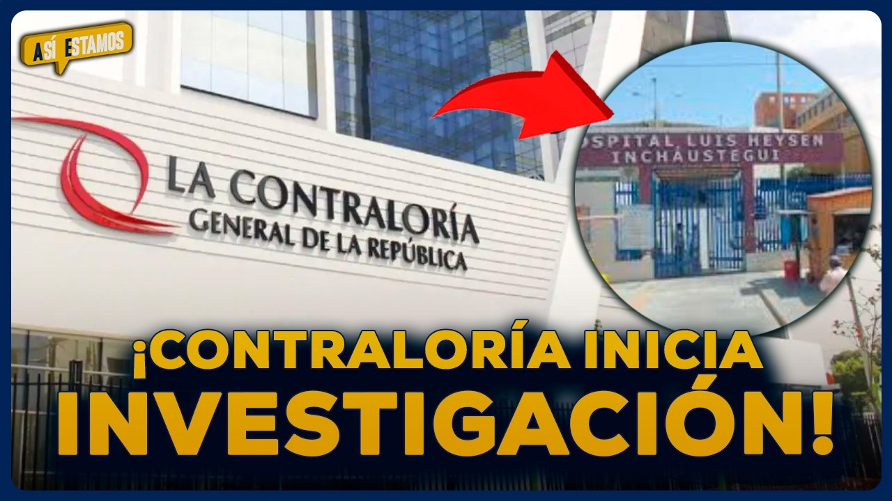 Contraloría investiga presunto nexo entre hospital y familia de Brunella Horna |SEGMENTO #AsíEstamos