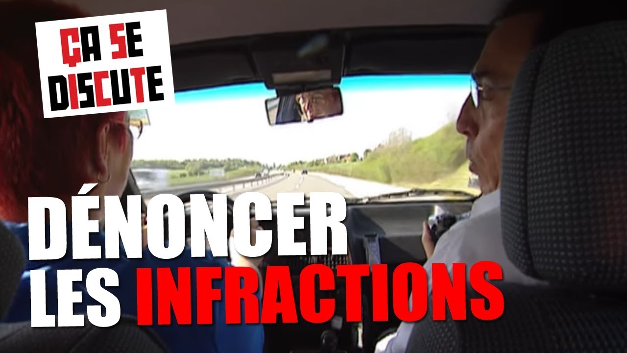 Il traque et d&eacute;nonce les infractions sur la route ! - &Ccedil;a se discute