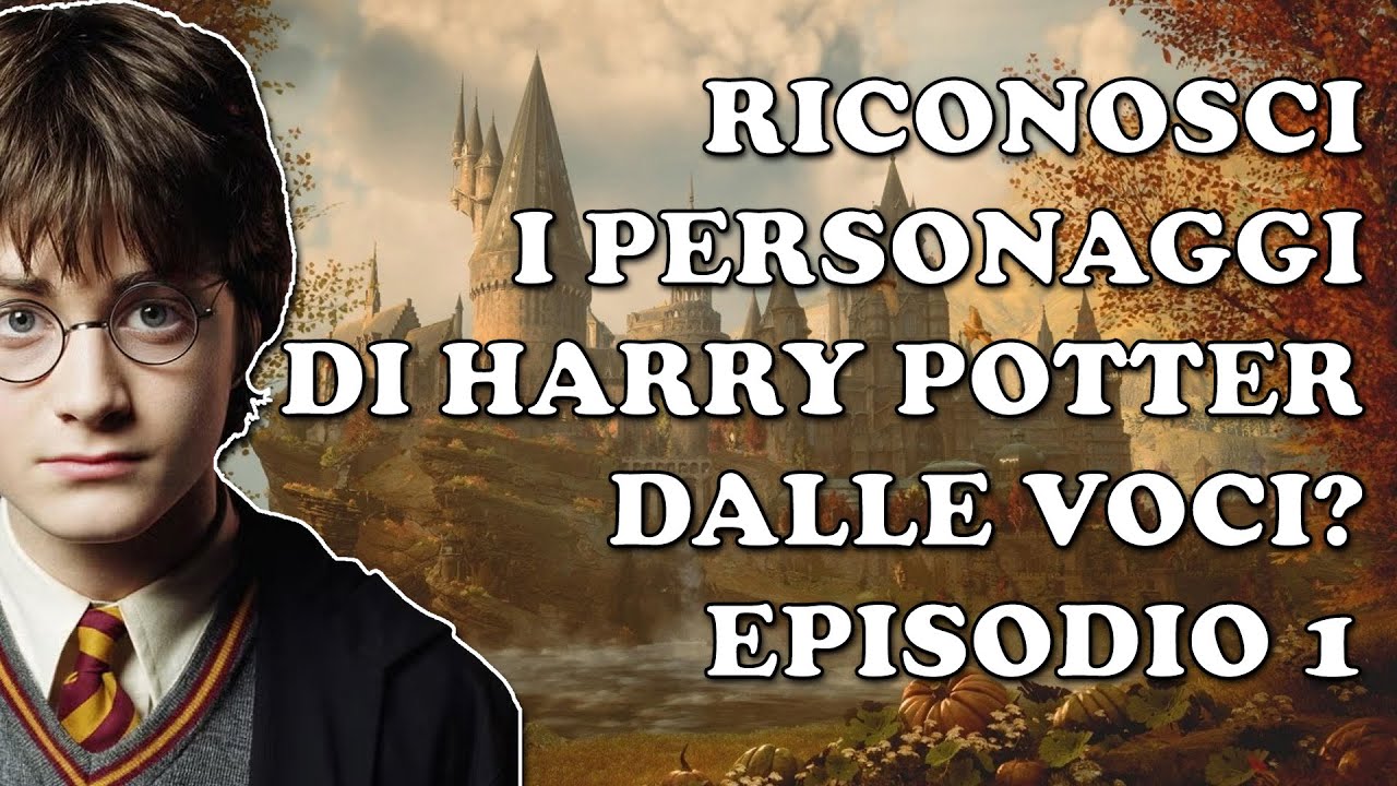 RICONOSCI I PERSONAGGI DI HARRY POTTER DALLE VOCI? QUIZ episodio 1