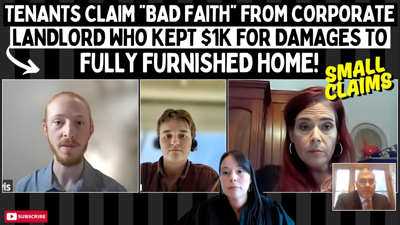 Tenants Claim “Bad Faith” From Corporate Landlord Who Kept $1K For Damages To Fully Furnished Home!