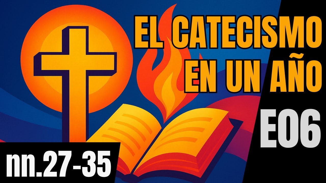 📖 Catecismo día 6 | El deseo de Dios en el corazón humano (CEC 27-35)