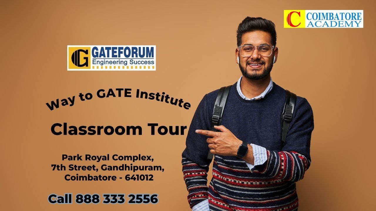 Classroom Tour & Way to Coimbatore GATEFORUM