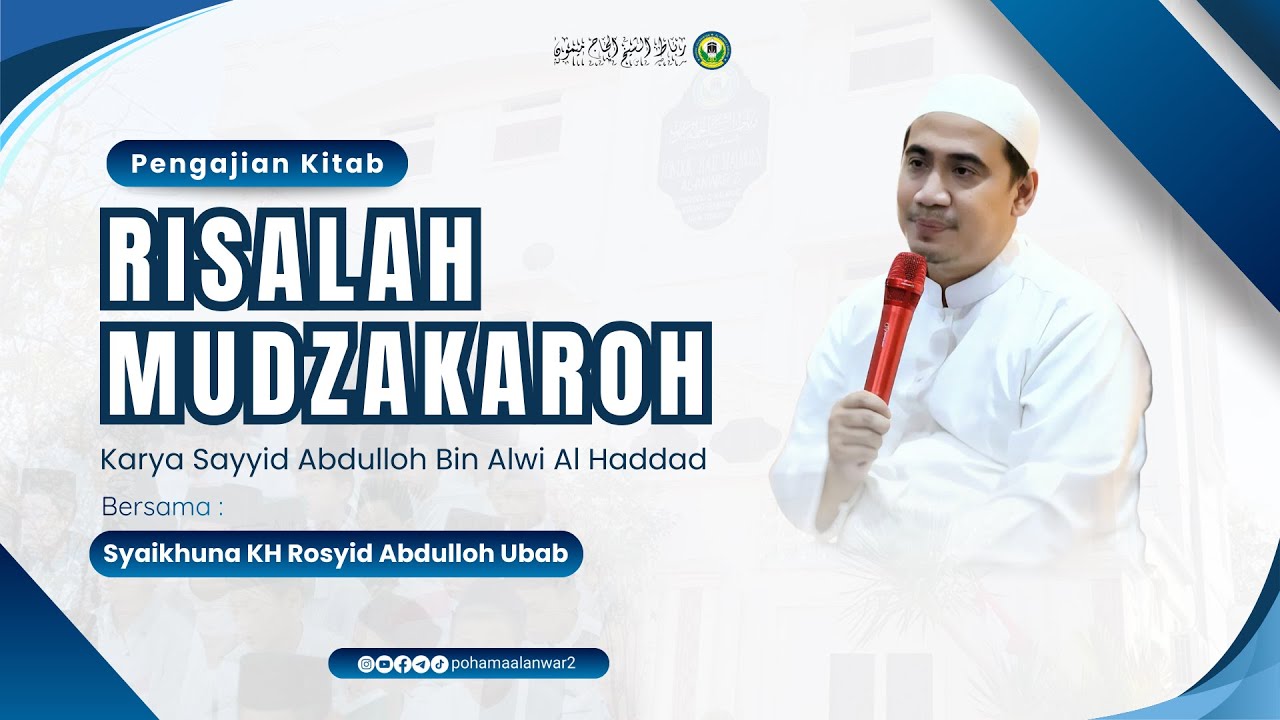 🔴[LIVE] PENGAJIAN KITAB RISALAH AL MUDZAKAROH II SYAIKHUNA KH ROSYID ABDULLOH UBAB