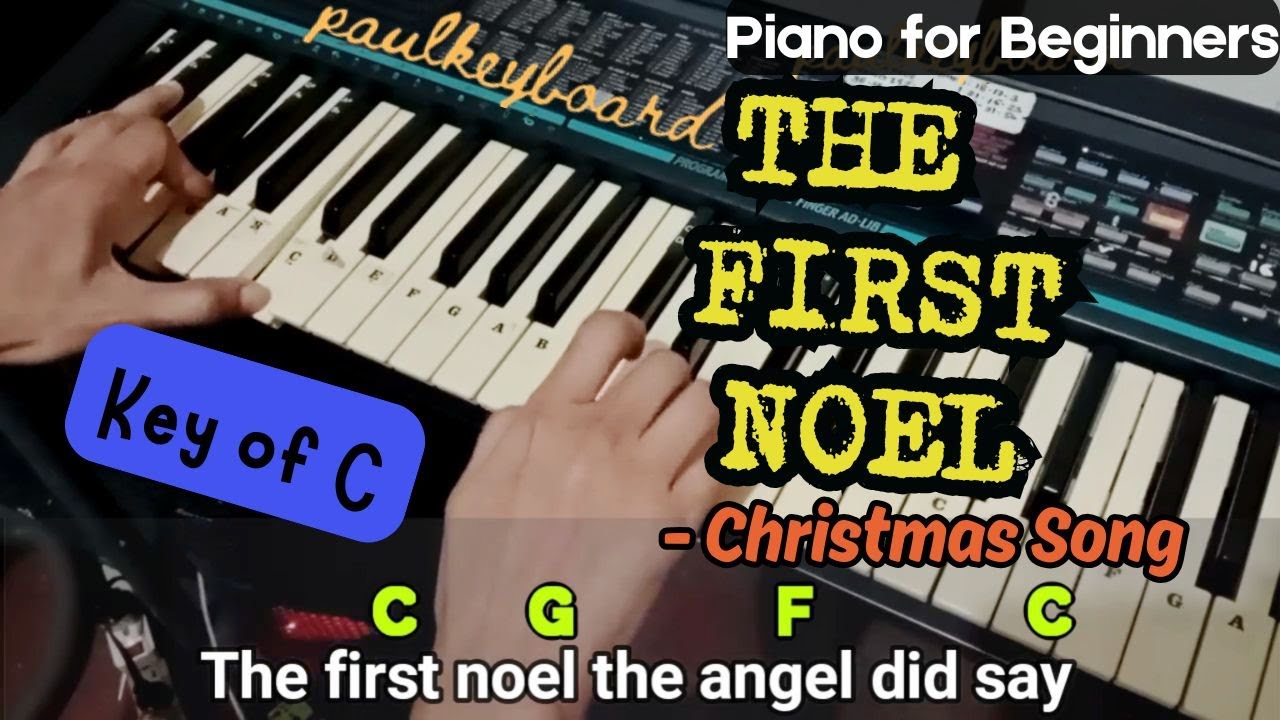 THE FIRST NOEL - CHRISTMAS SONG - Key of C │#paulkeyboard