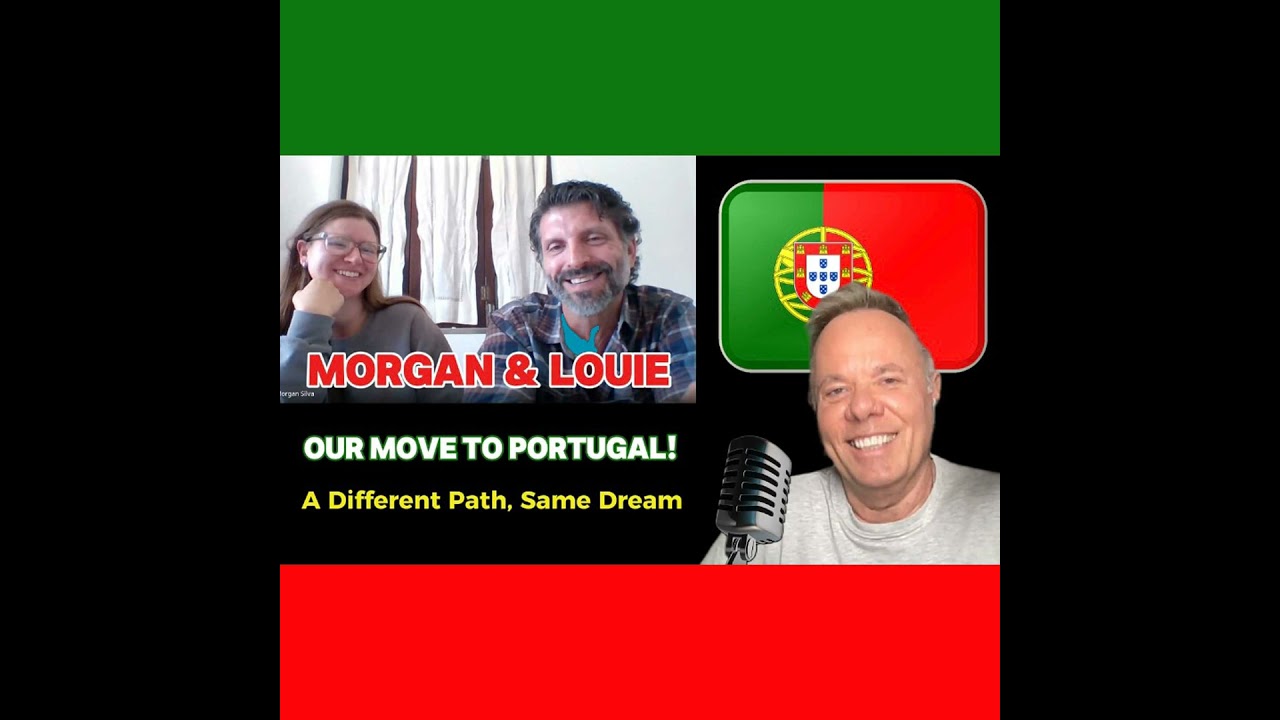 S6:Ep9 - Portugal Residency & Citizenship by Descent | Morgan & Louie’s Unique Paths