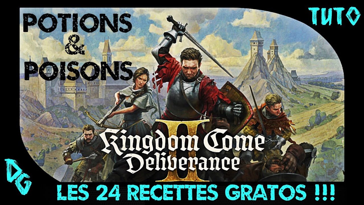 Kingdom come délivrance 2 : Les 24 recettes de potions gratuitement