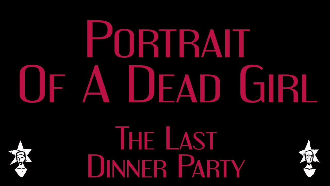 The Last Dinner Party - Portrait of a Dead Girl - Karaoke