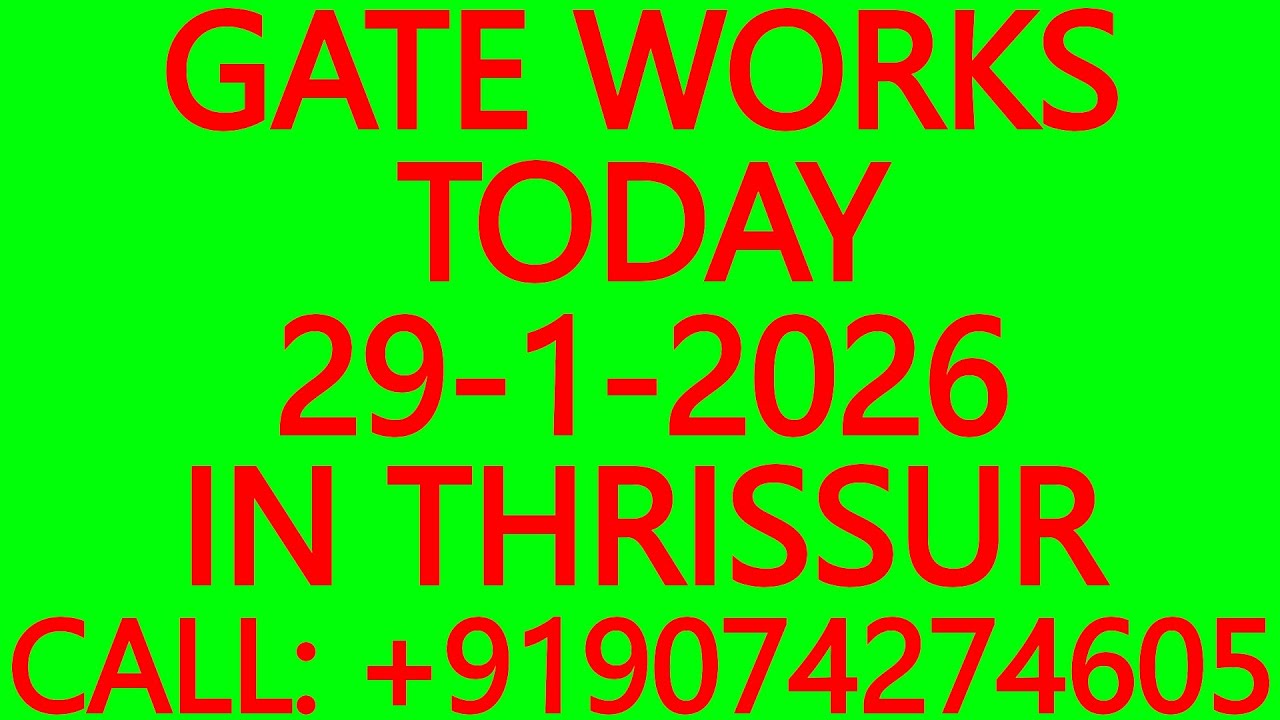 GATE WORKS TODAY 29-1-2026 IN THRISSUR- WELDING WORKS, SOLAR PANEL MOUNTING, ENGINEERING WORKS