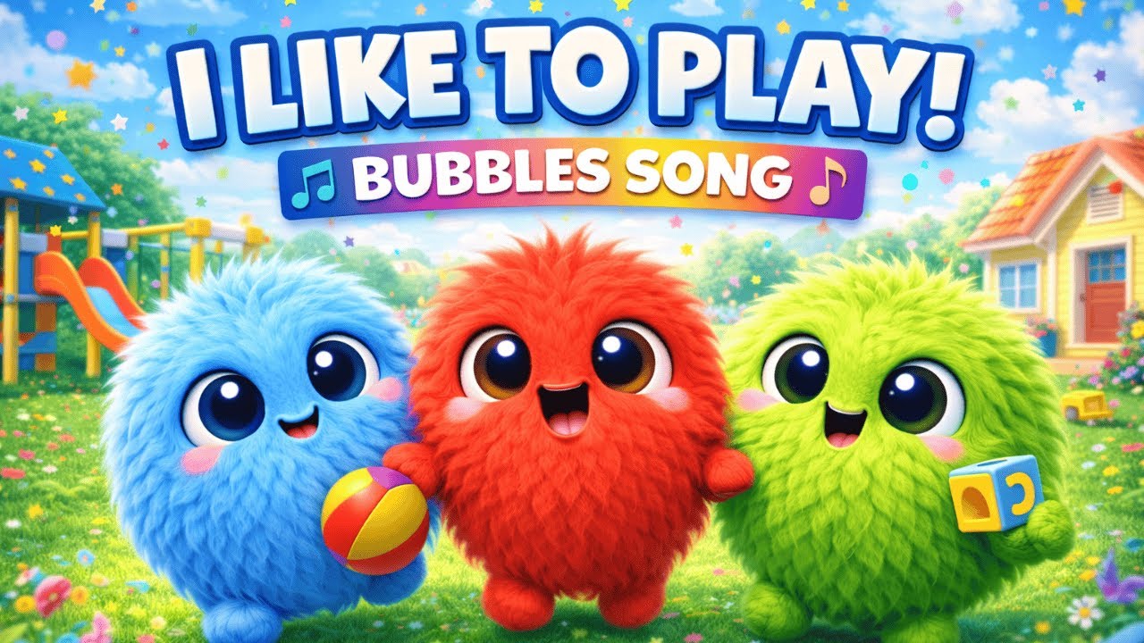 I Like To Play! 🎵 | Bubbles Song at the Park | Fun Kids Song for Toddlers