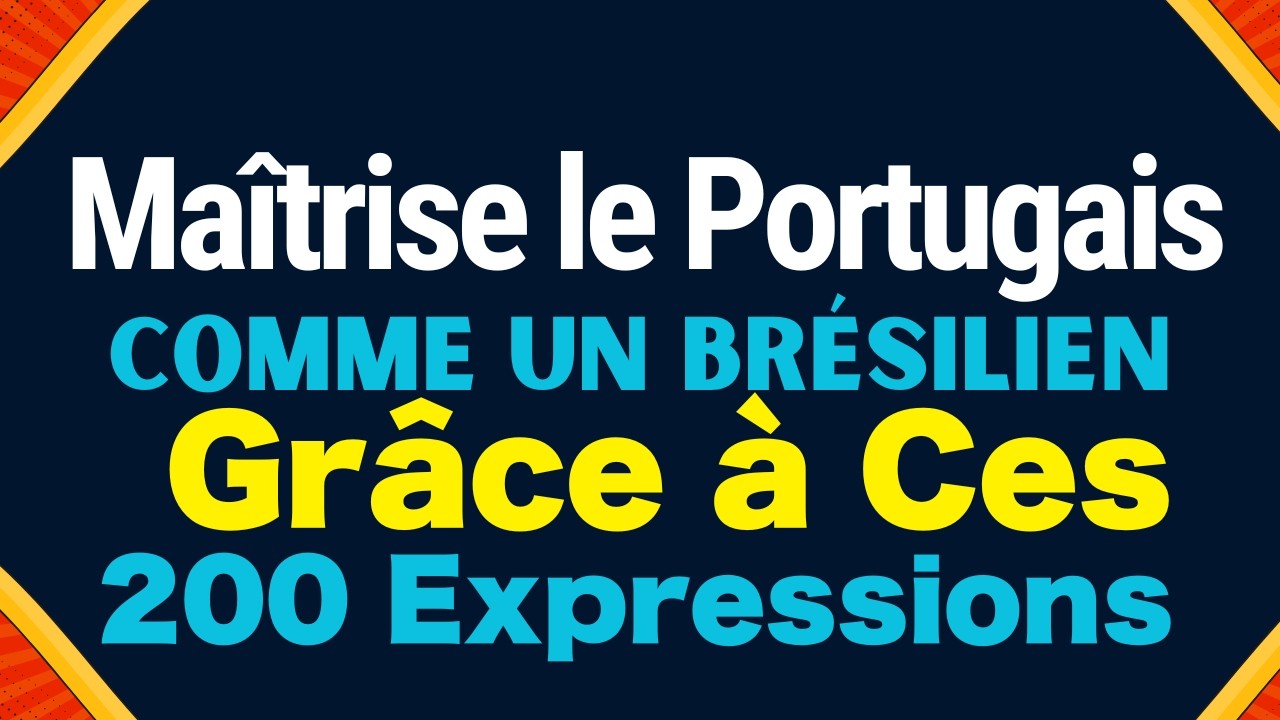 🔥 Maîtrise le Portugais Brésilien et Parle Comme un Natif avec 500 Expressions Puissantes ! 🚀