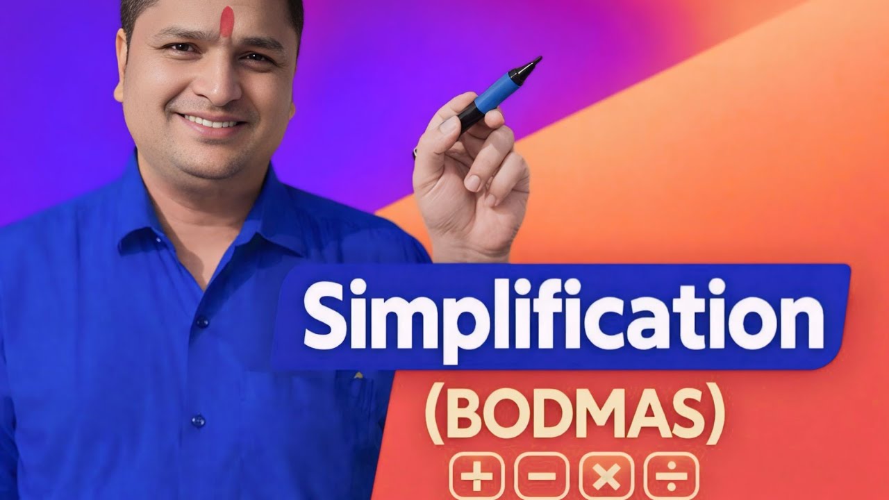 SIMPLIFICATION BODMAS 