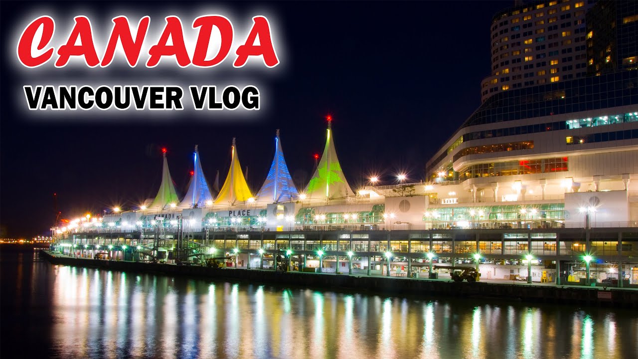 Canada Place Vancouver 🇨🇦 | Stunning Waterfront Views & Top Scenic Spots