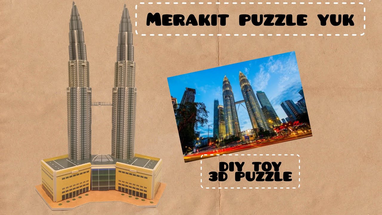 DIY TOY 3D PUZZLE | PETRONAS TWIN TOWERS