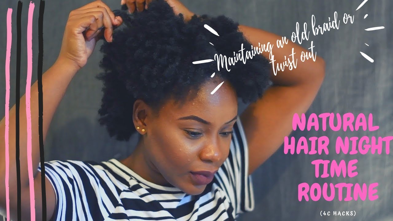 Night Time Hair Routine For Natural Hair|| Maintaining an Old Twist Out OR Braid Out