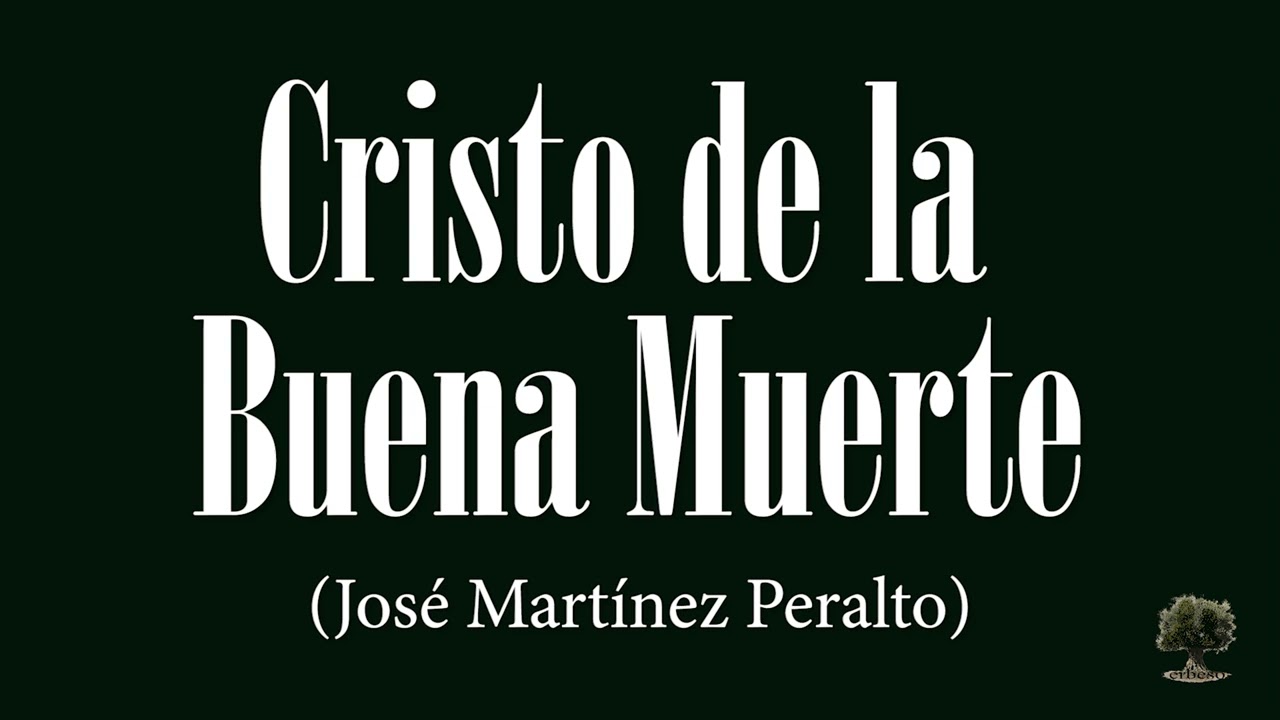 Cristo de la Buena Muerte (José Martínez Peralto)