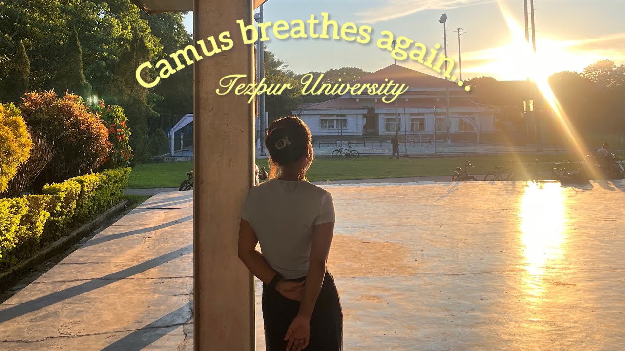 Quick University Tour After Summer Break 🌸 | Tezpur University Campus Life Vlog| 2025