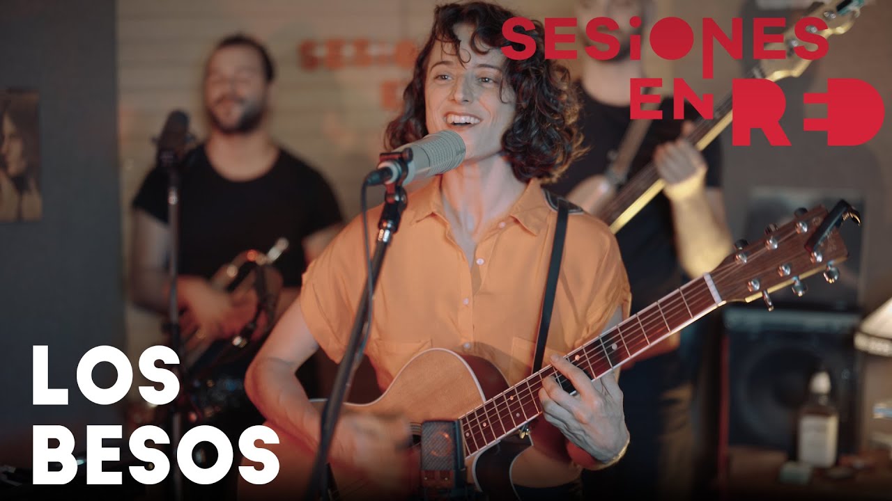 LOS BESOS | Sesiones en Red 🔴
