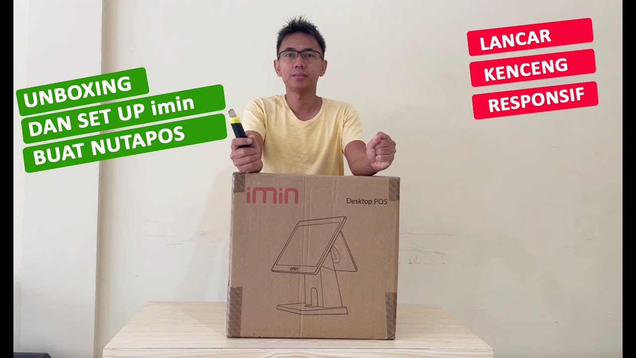 Unboxing dan set up imin hardware untuk nutapos