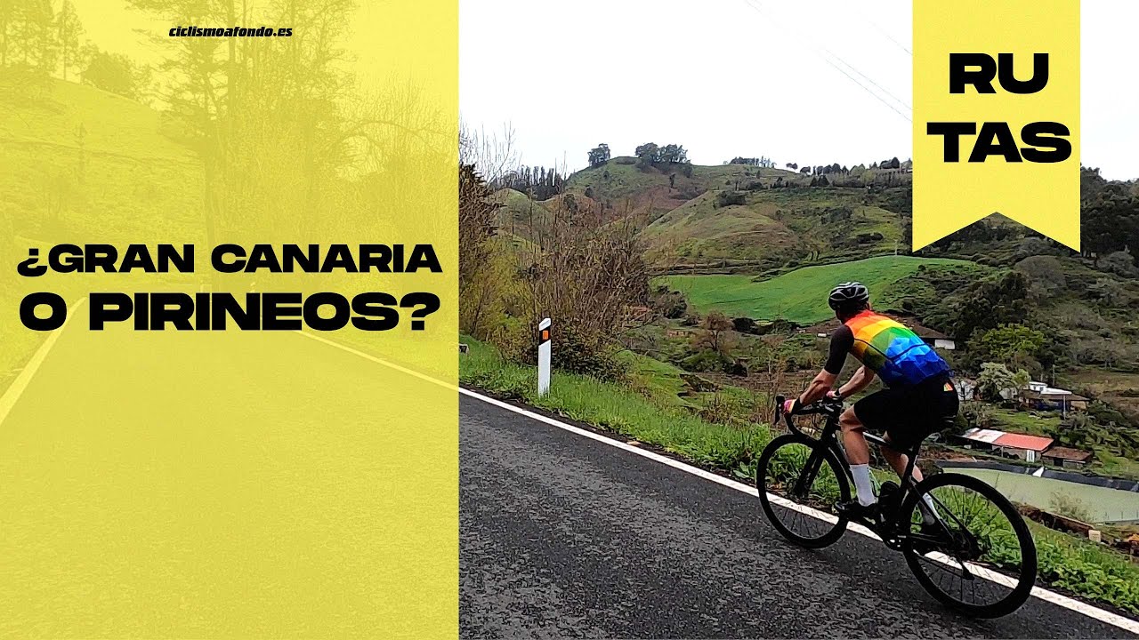 🤯 ¿GRAN CANARIA O PIRINEOS? RUTÓN en Tilos de Moya y Pico de las Nieves  🤯 | Ciclismo a Fondo