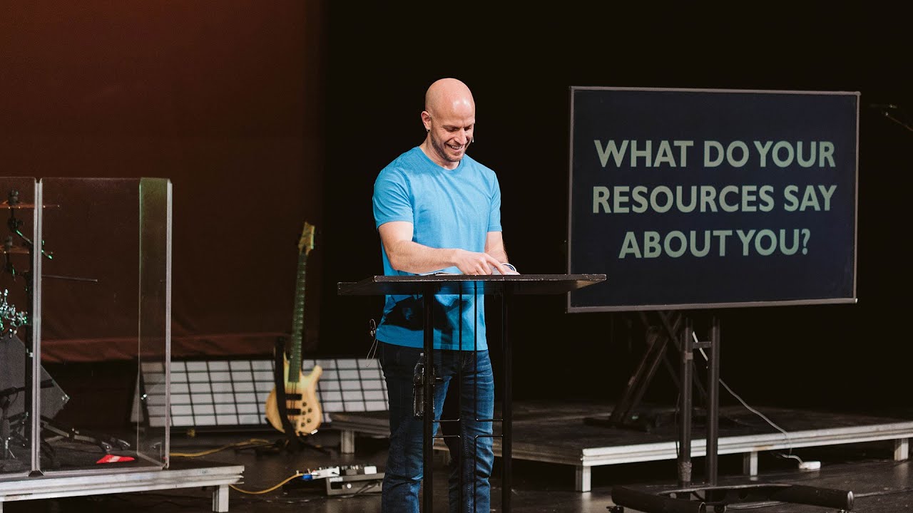 What Do Your Resources Say About You? - James 5:1-6
