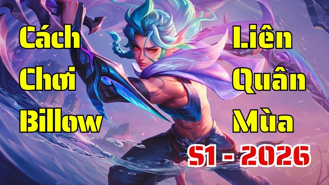 How to play Billow in Arena of Valor Season S1-2026 | Item build, runes, and standard combos