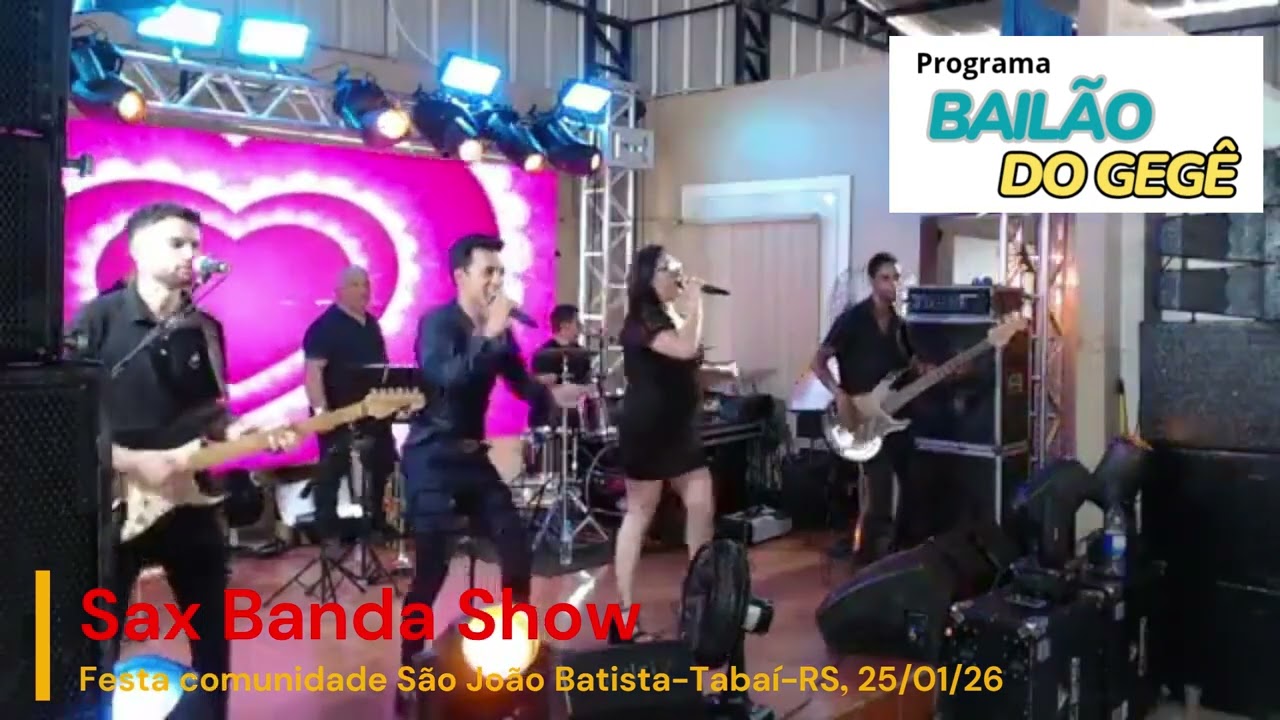 Sax banda show ‐ Bailão do Gegê na Comunidade São João Batista