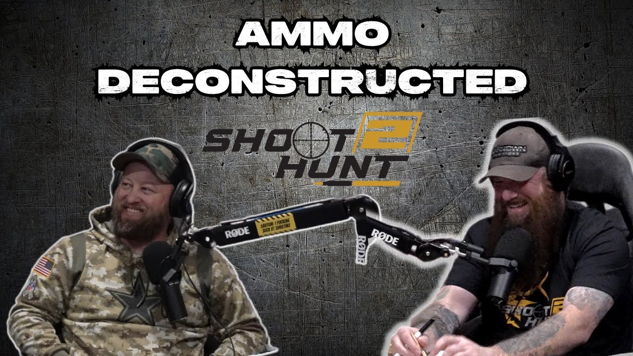 12. Ammo Deconstructed -Picking a Cartridge-