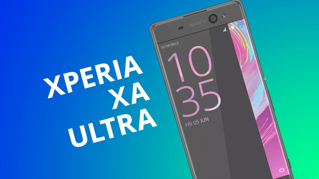 Sony Xperia XA Ultra [Análise]