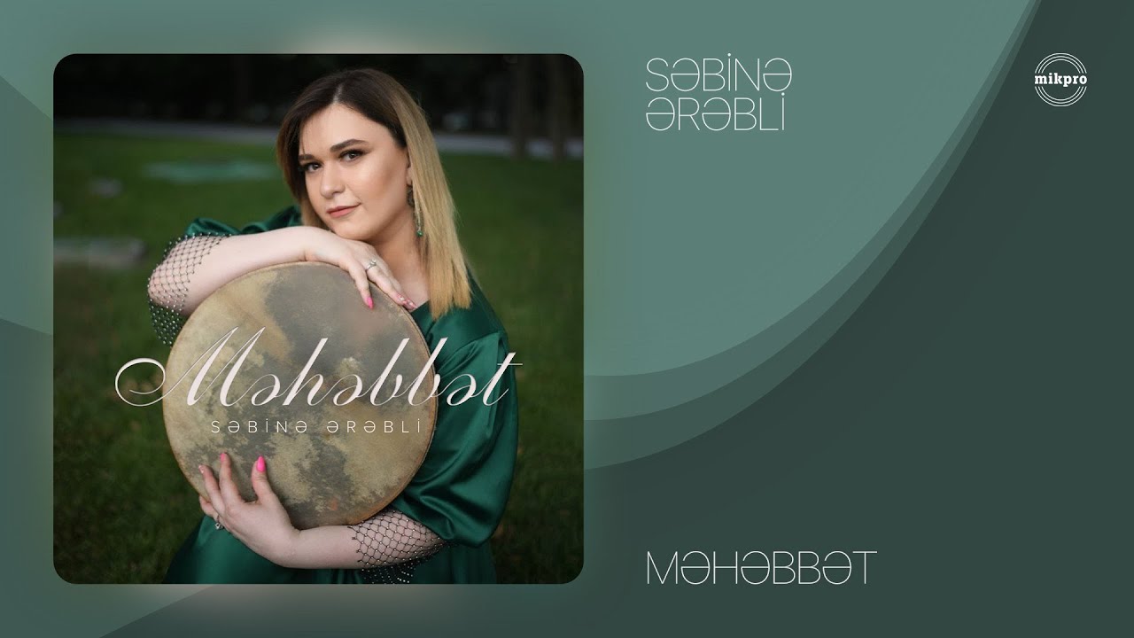 Səbinə Ərəbli — Məhəbbət (Rəsmi Audio)