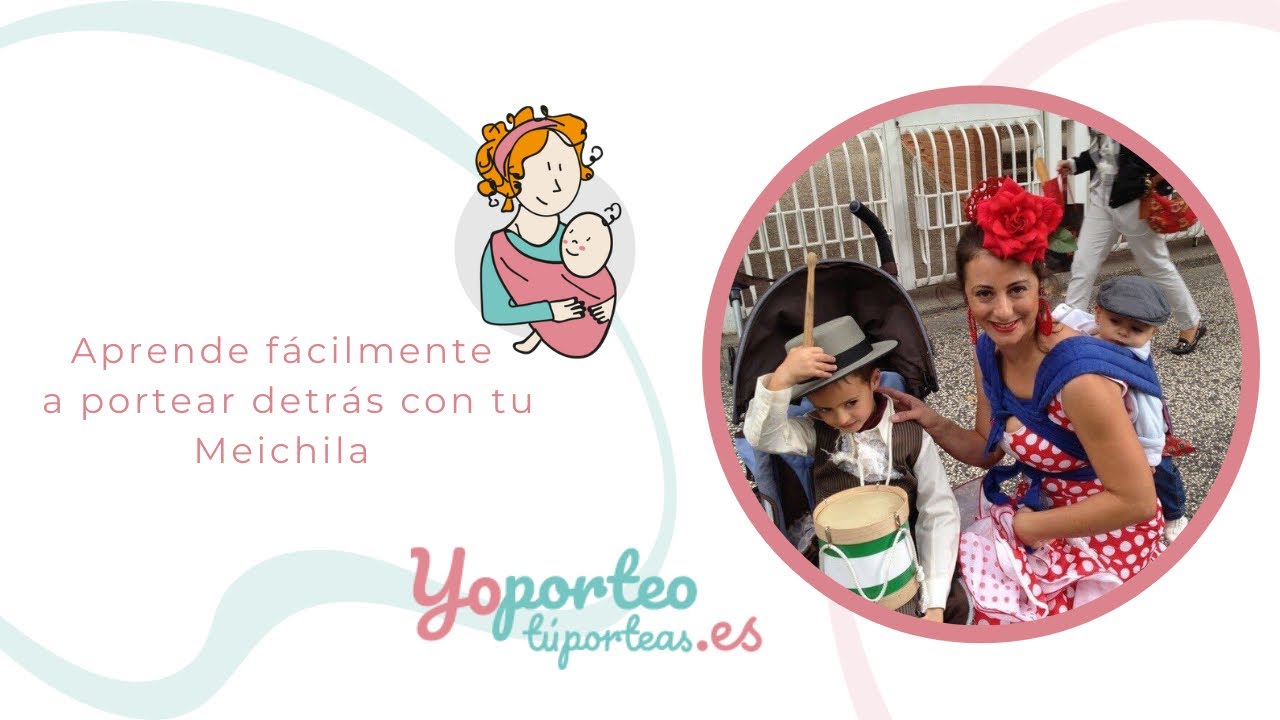 ¿Cómo portear en la espalda con una Meichila?