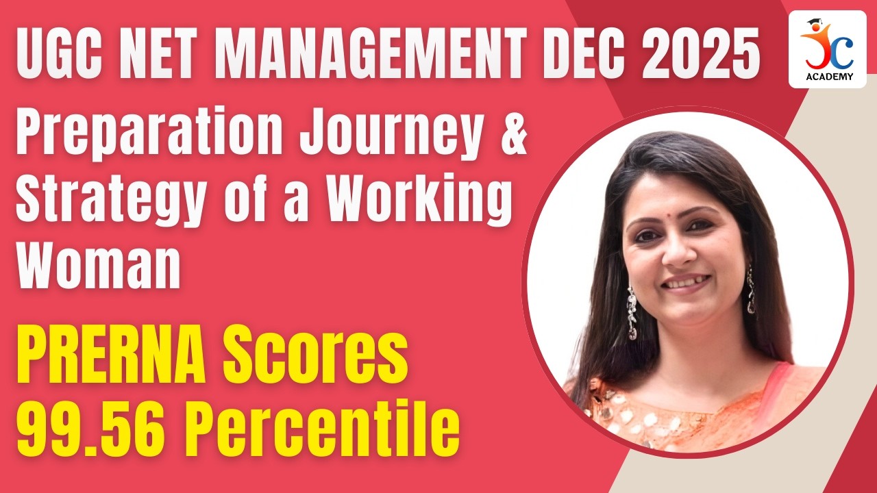 UGC NET Management Success Stories | UGC NET Topper Prerna Preparation Strategy and Journey