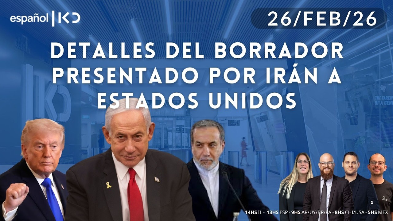 26-2 | Kan en Español | DETALLES DEL BORRADOR PRESENTADO POR IRAN A ESTADOS UNIDOS